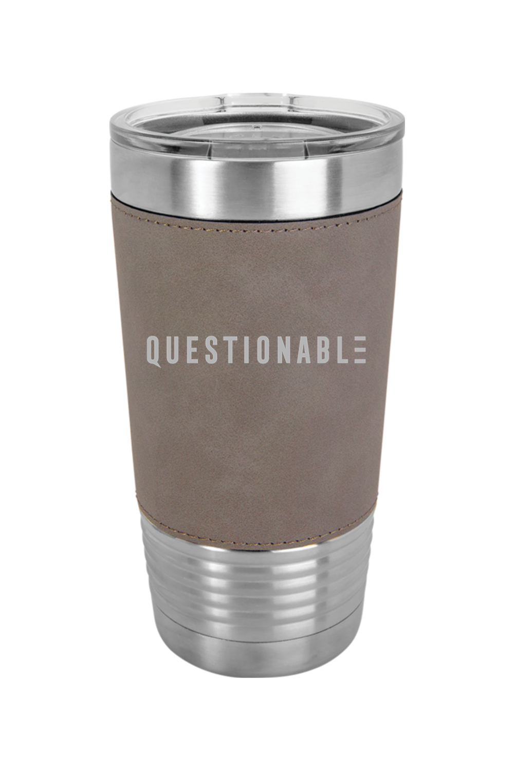 Questionable 20oz Leather Insulated Tumbler with Clear Lid